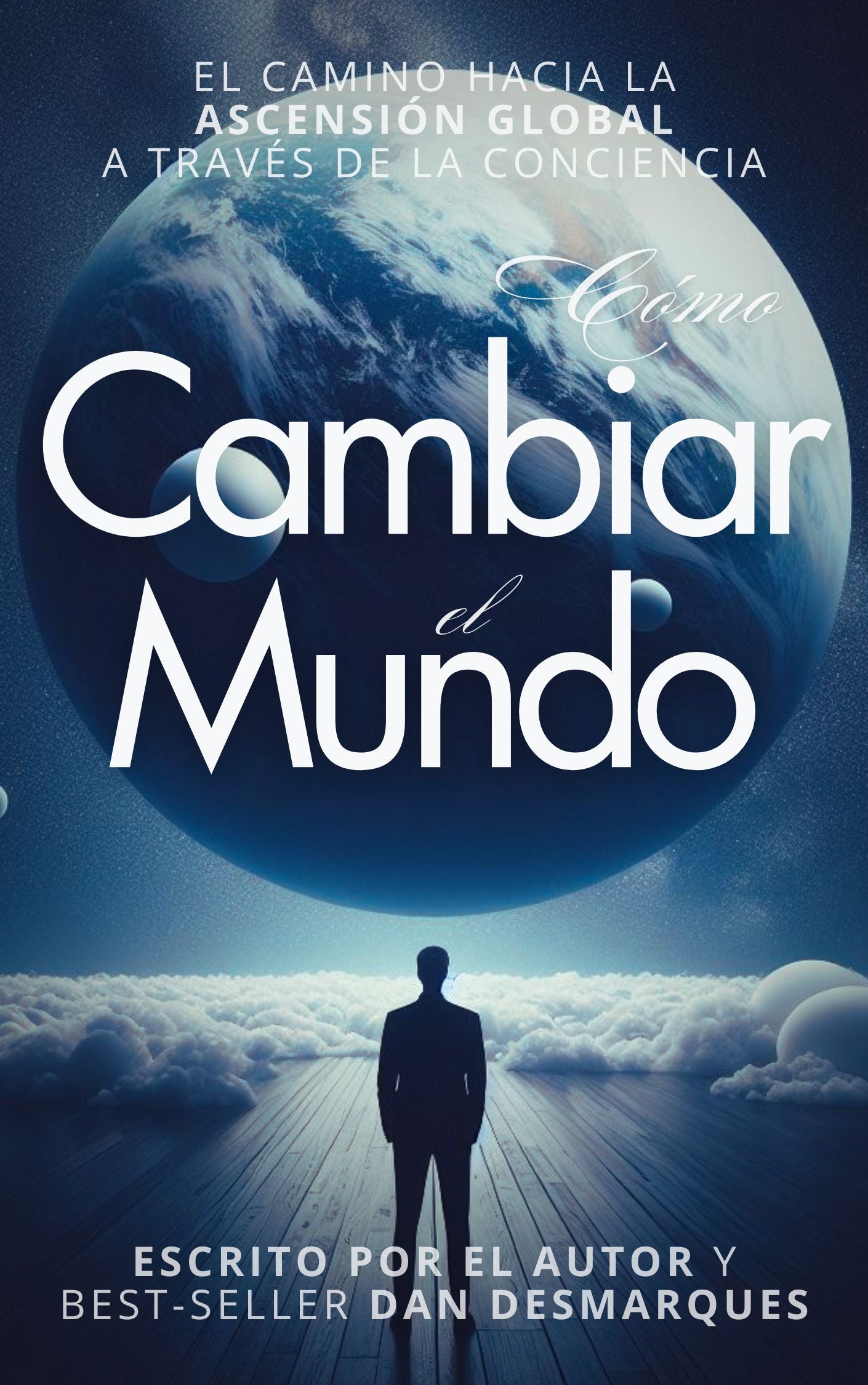 How to Change the World Spanish