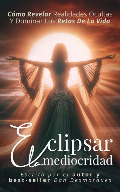 Eclipsing Mediocrity Spanish