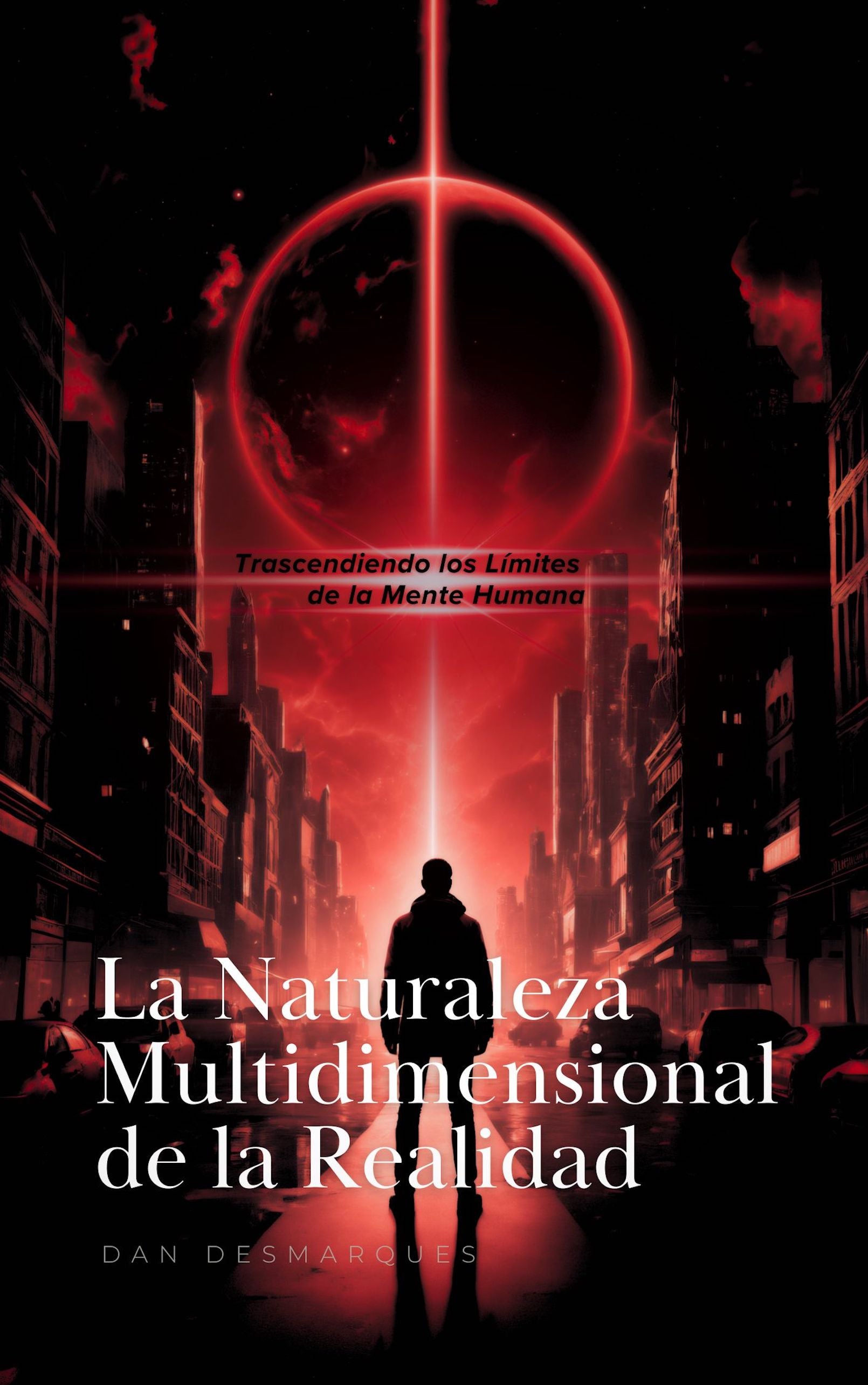 The Multidimensional Nature of Reality Spanish