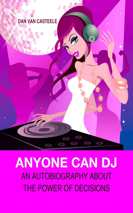 Anyone Can DJ