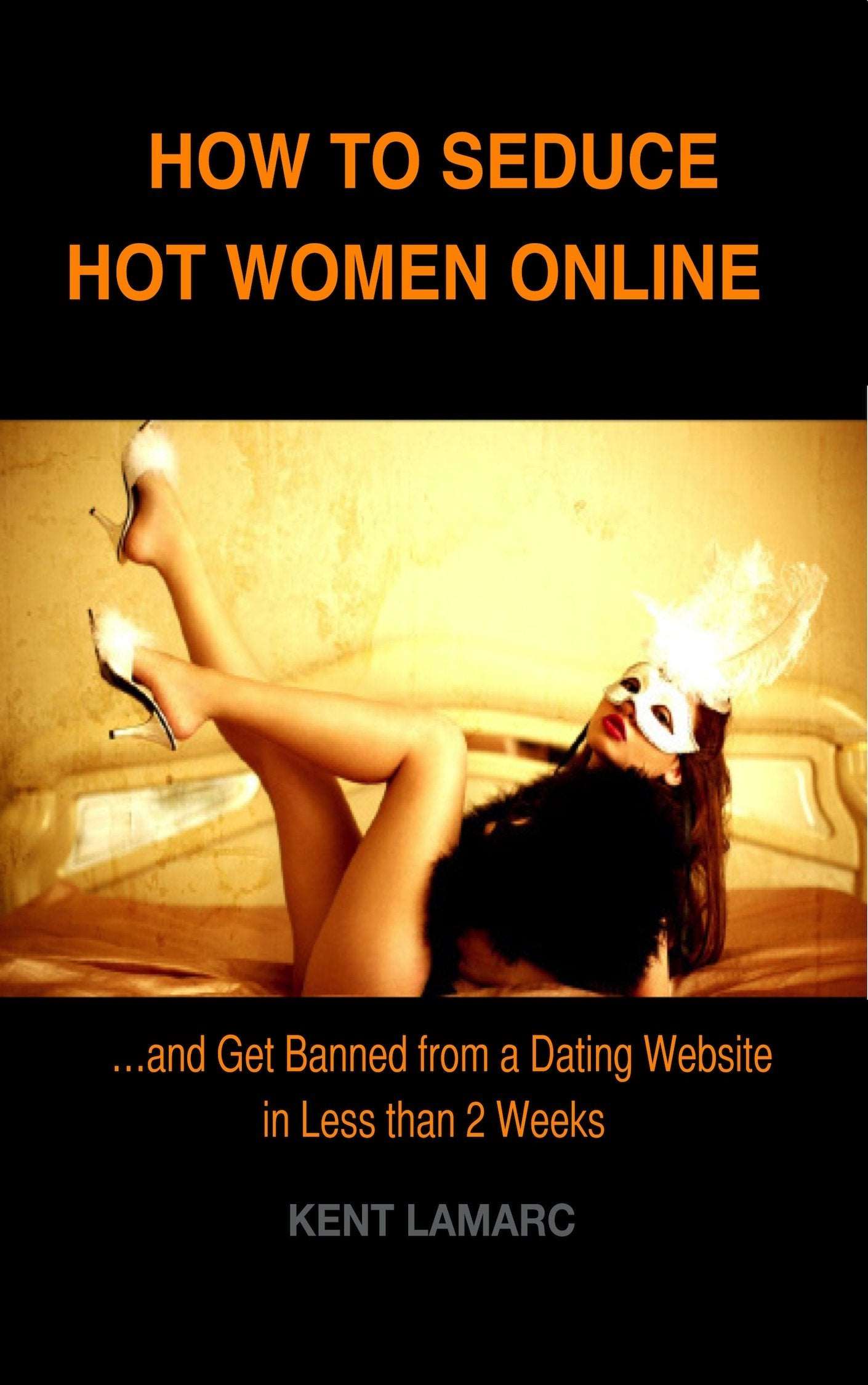 How to Seduce Hot Women Online