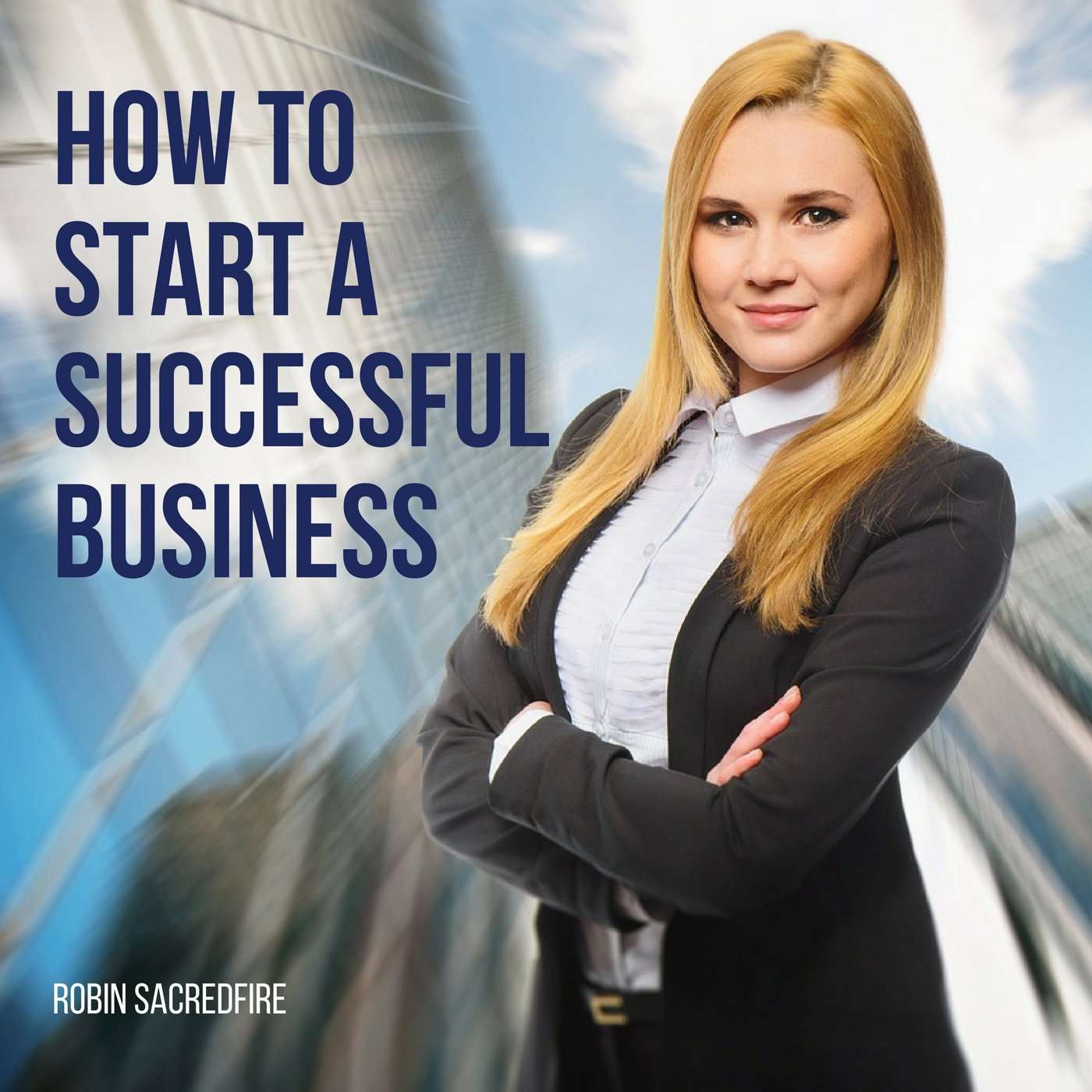 How to Start a Successful Business (Audiobook)