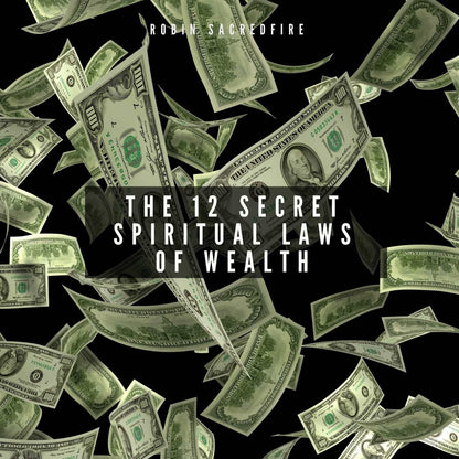 The 12 Secret Spiritual Laws of Wealth (Audiobook)