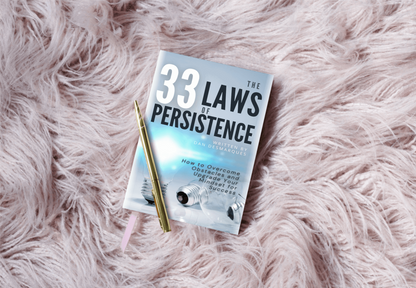 The 33 Laws of Persistence