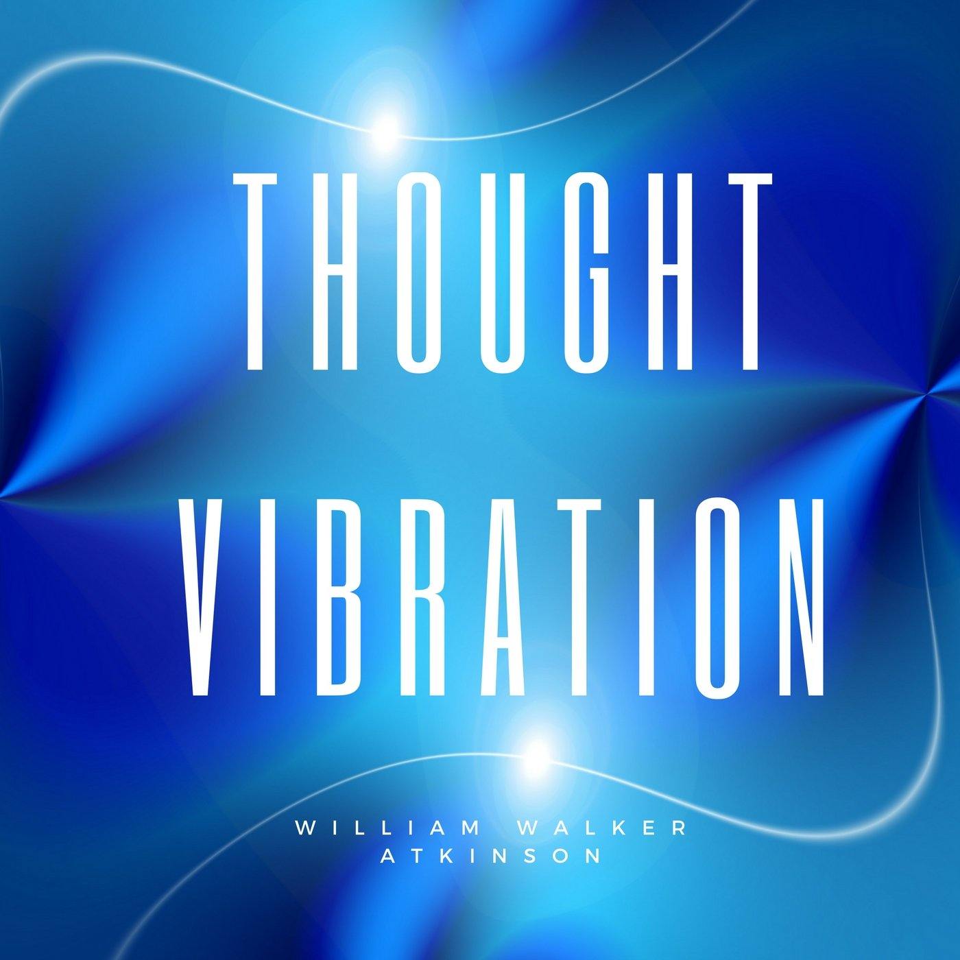Thought Vibration (Audiobook) - 22 Lions