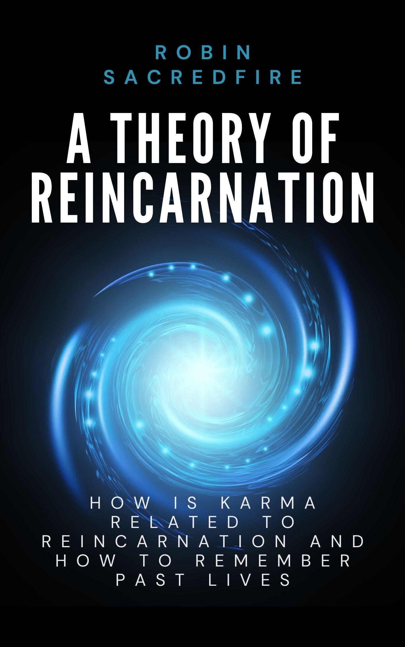 A Theory of Reincarnation English