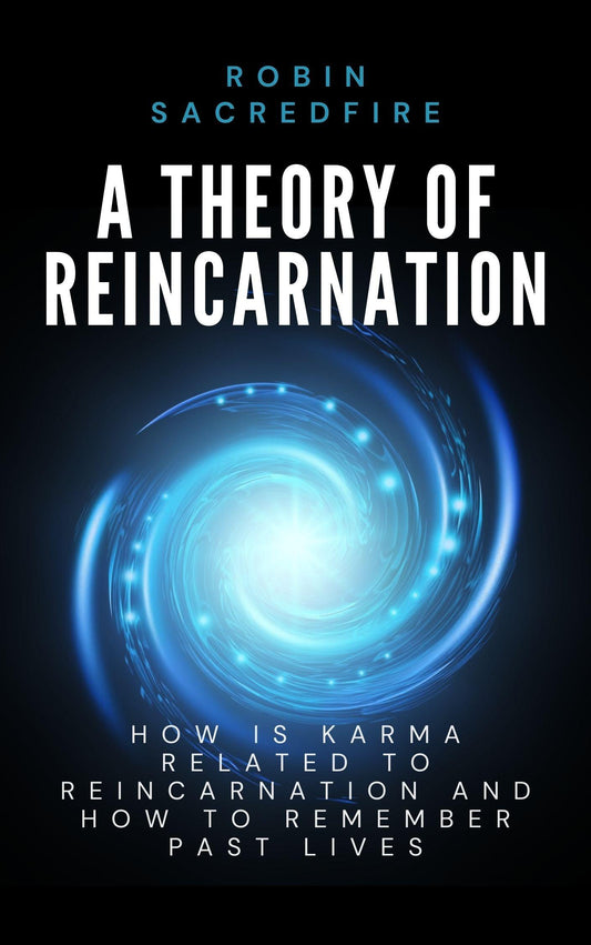 A Theory of Reincarnation English