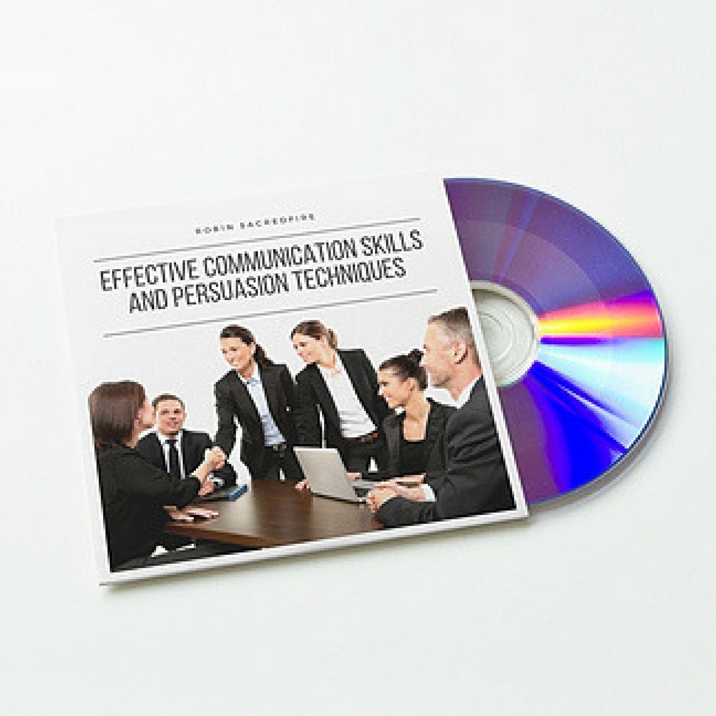 Effective Communication Skills and Persuasion Techniques (Audiobook)