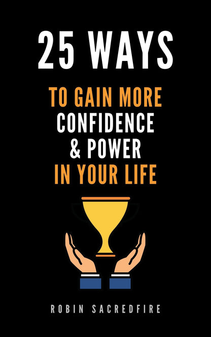 25 Ways to Gain More Confidence and Power in Your Life English MP3