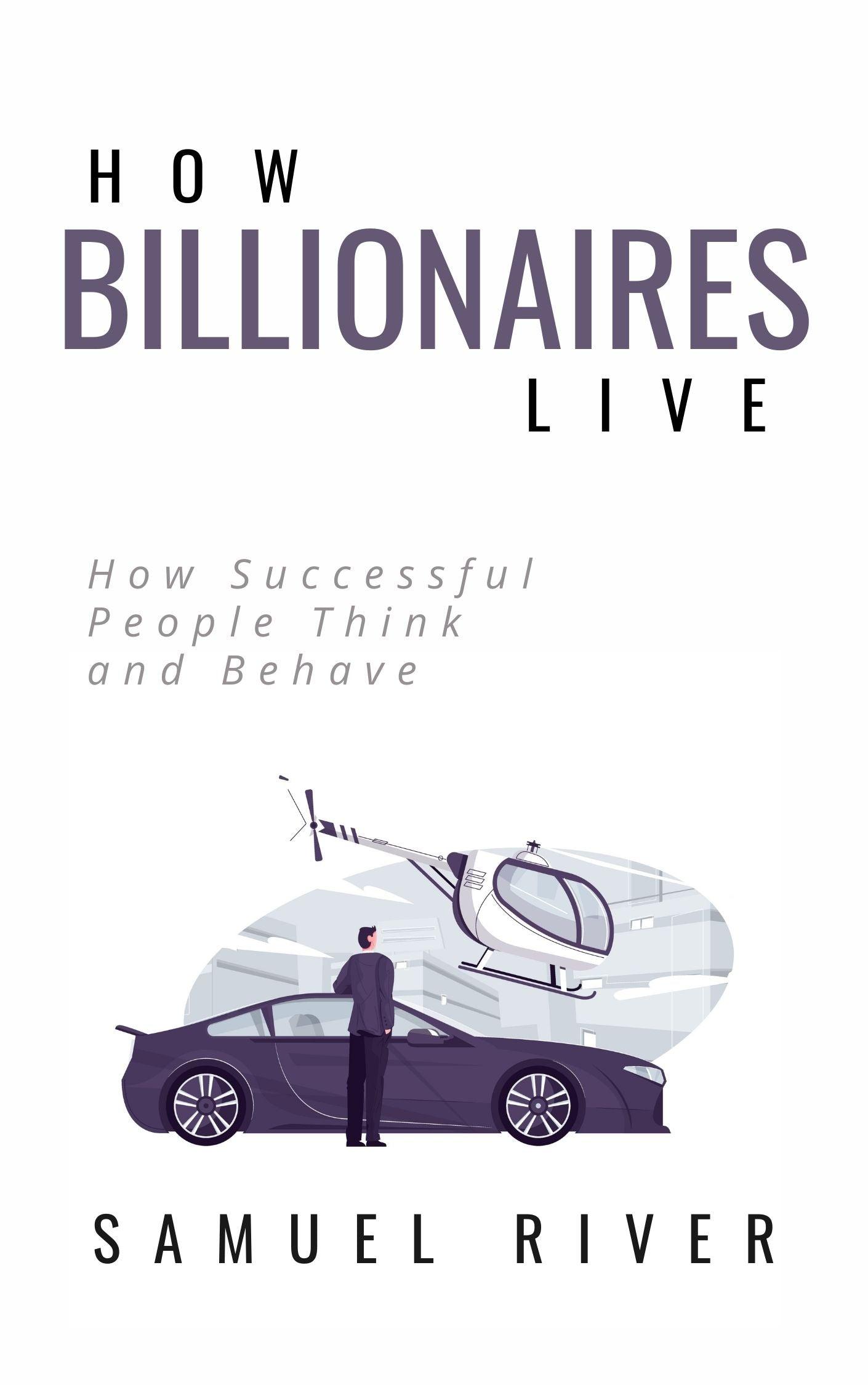 How Billionaires Live English