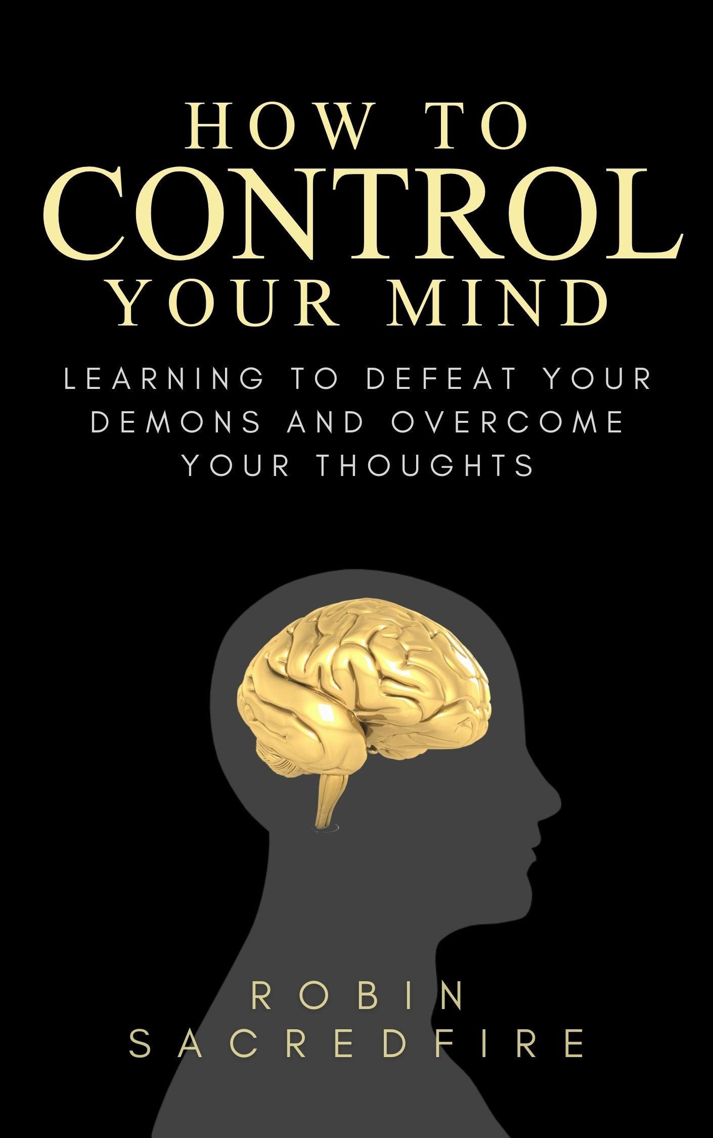 How to Control Your Mind - 22 Lions