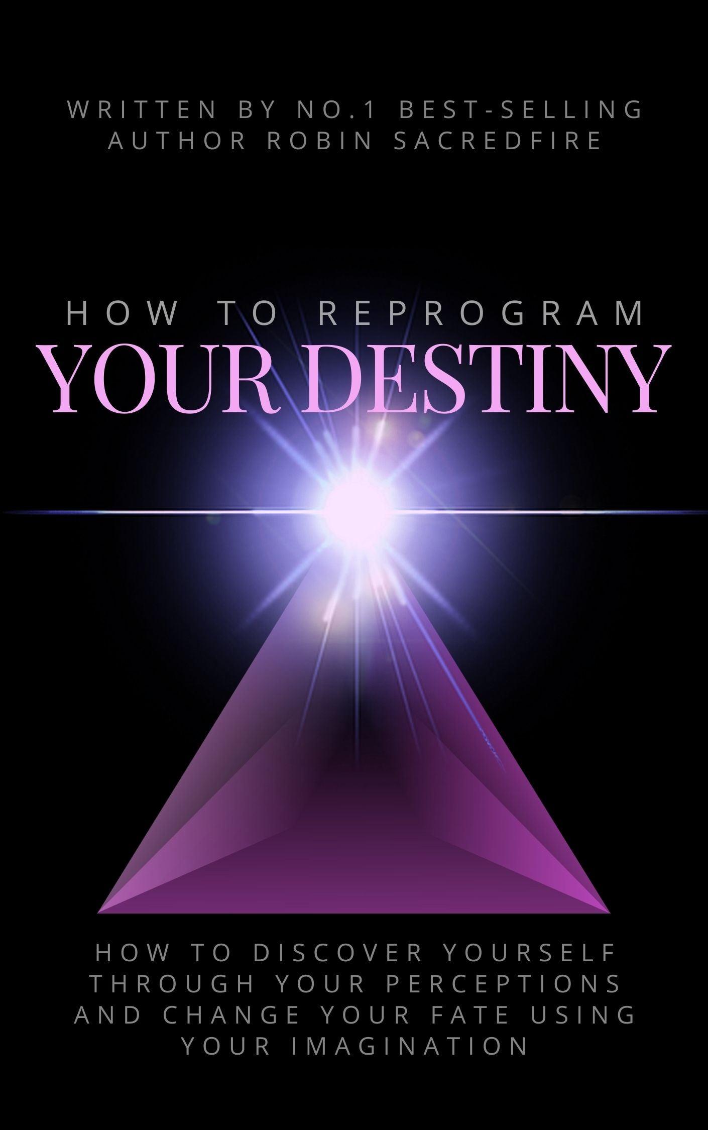 How to Reprogram Your Destiny English