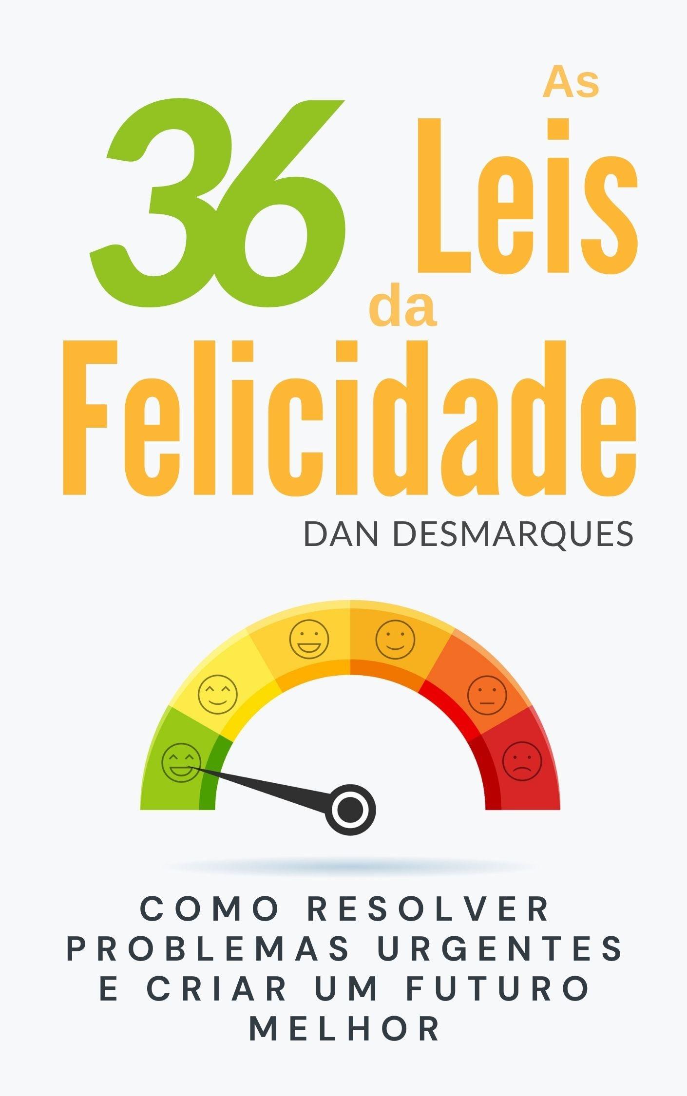 The 36 Laws of Happiness Portuguese