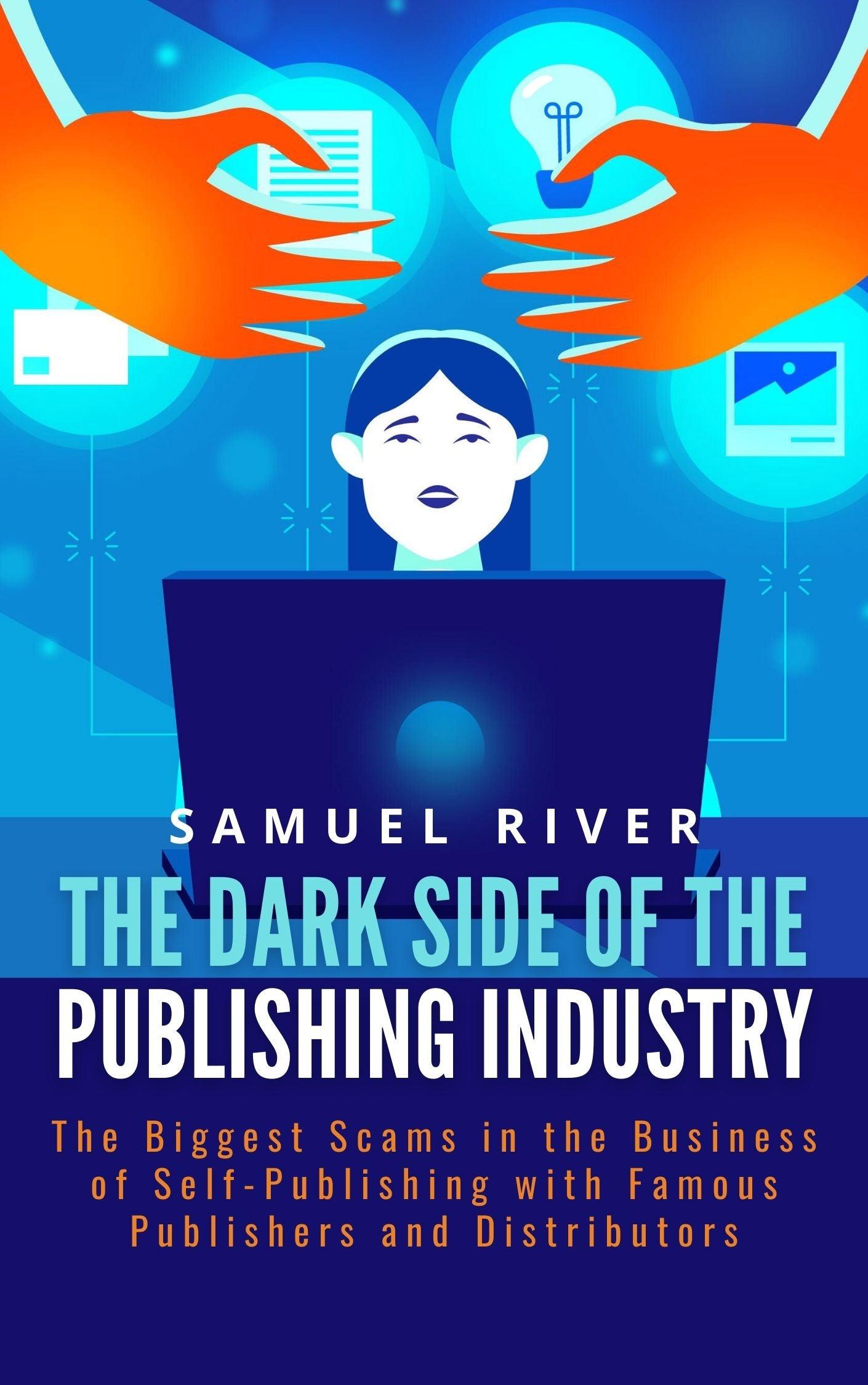 The Dark Side of the Publishing Industry - 22 Lions