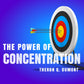 The Power of Concentration (Audiobook) - 22 Lions