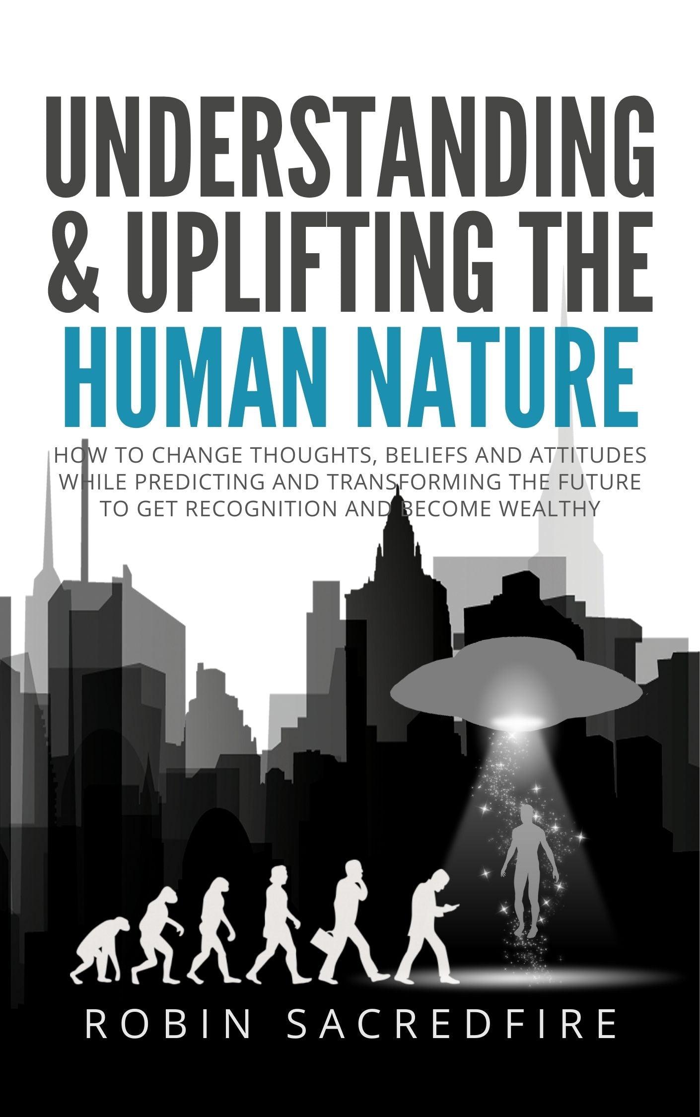 Understanding and Uplifting the Human Nature English