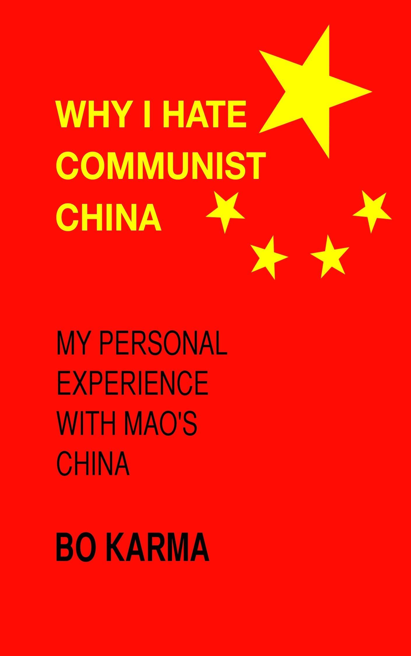 Why I Hate Communist China