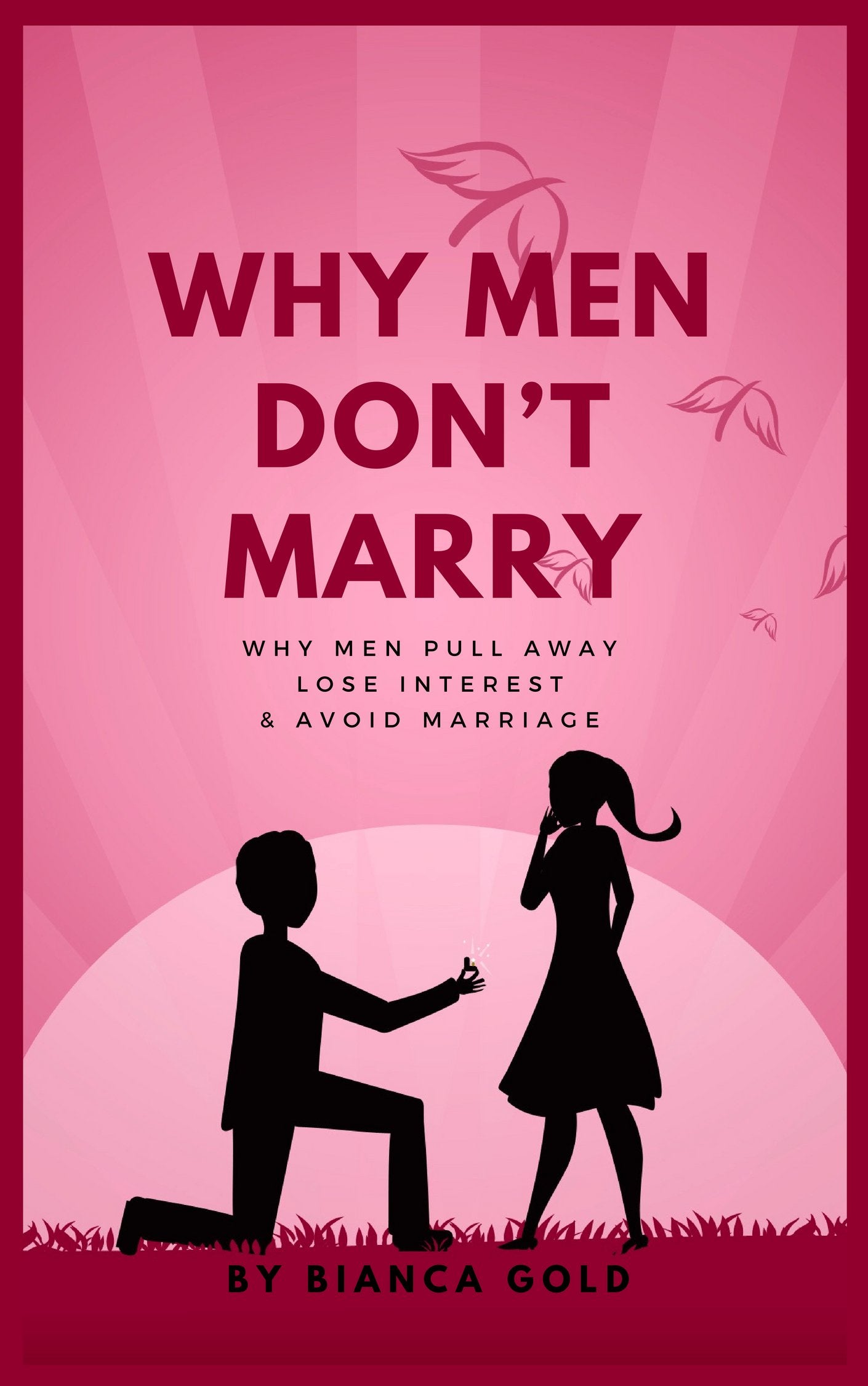 Why Men Don't Marry - 22 Lions