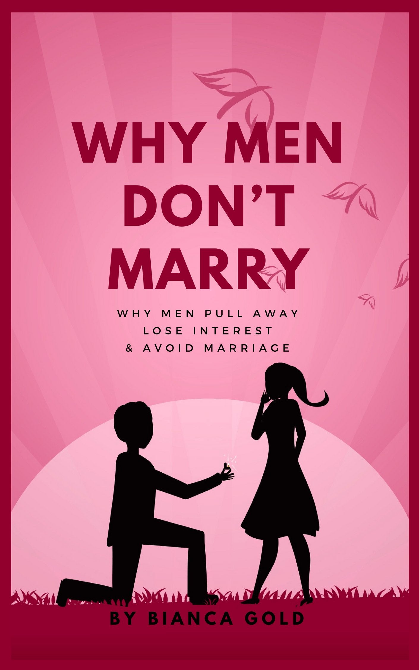 Why Men Don't Marry